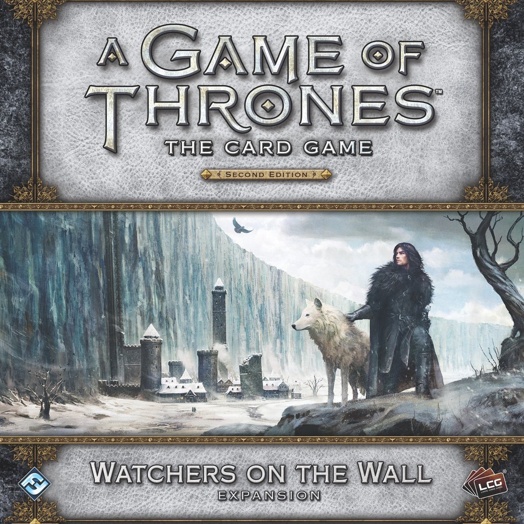 A Game Of Thrones The Card Game Second Edition Watchers On The 